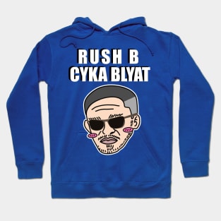 Rush B Cyka Blyat | v2.4 Hoodie